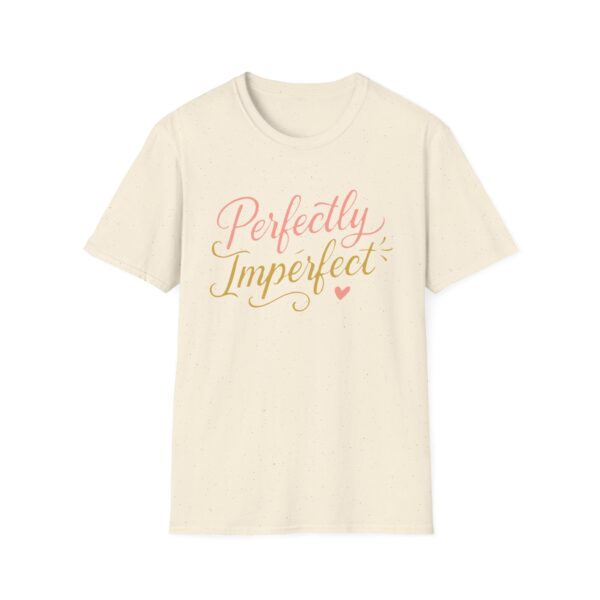 Perfectly Imperfect Shirt | Motivational T-Shirt - Image 7
