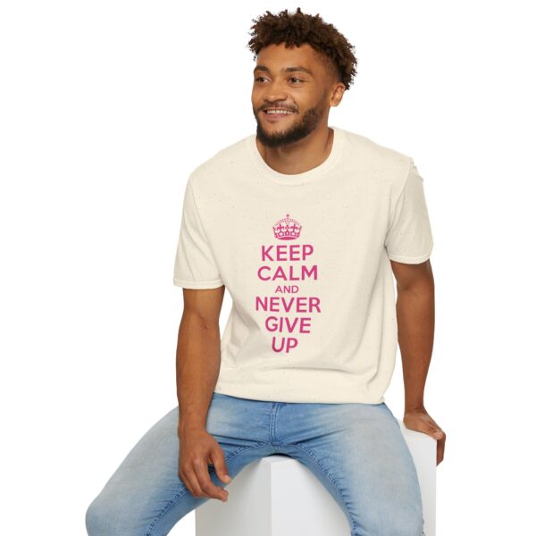 Keep Calm and Never Give Up T-Shirt | Motivational Quote Shirt - Image 9