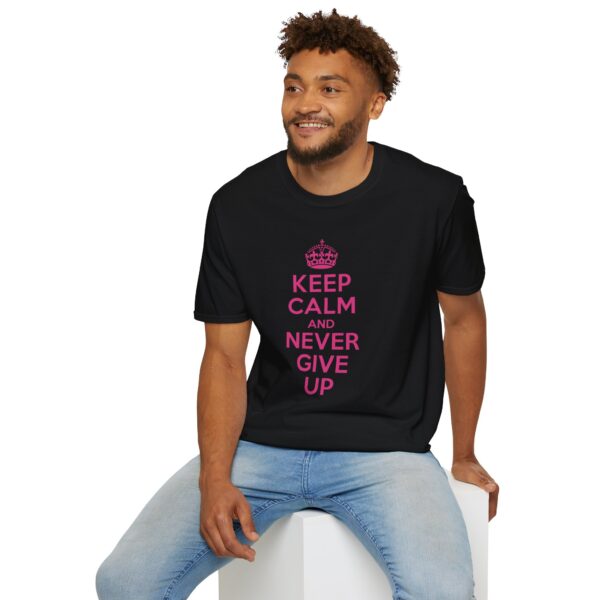 Keep Calm and Never Give Up T-Shirt | Motivational Quote Shirt - Image 6