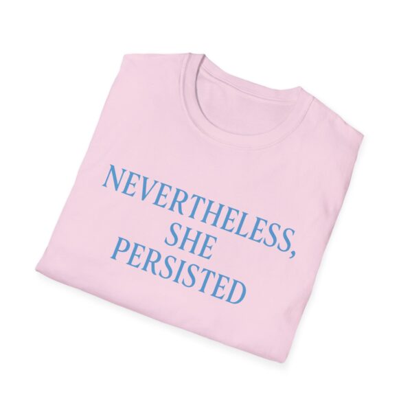Nevertheless She Persisted Shirt | Women Power T-Shirt - Image 17