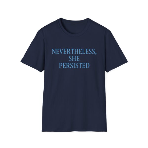 Nevertheless She Persisted Shirt | Women Power T-Shirt - Image 12