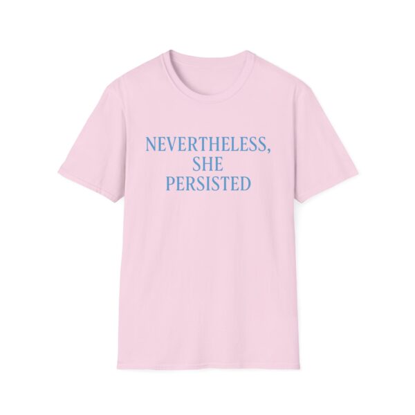 Nevertheless She Persisted Shirt | Women Power T-Shirt - Image 16